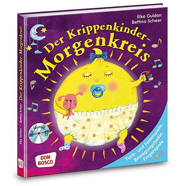 Der Krippenkinder-Morgenkreis, m. Audio-CD, Elke Gulden, Bettina Scheer