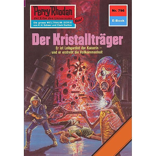 Der Kristallträger (Heftroman) / Perry Rhodan-Zyklus Aphilie Bd.796, Ernst Vlcek