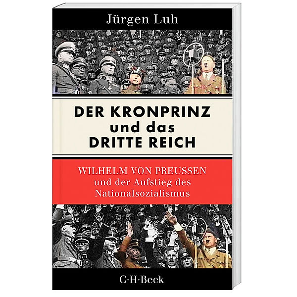 Der Kronprinz und das Dritte Reich, Jürgen Luh