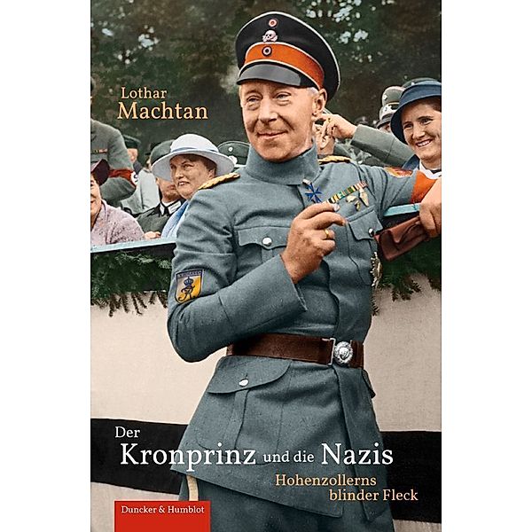 Der Kronprinz und die Nazis., Lothar Machtan