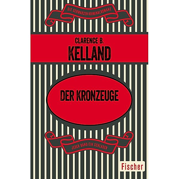 Der Kronzeuge, Clarence B. Kelland