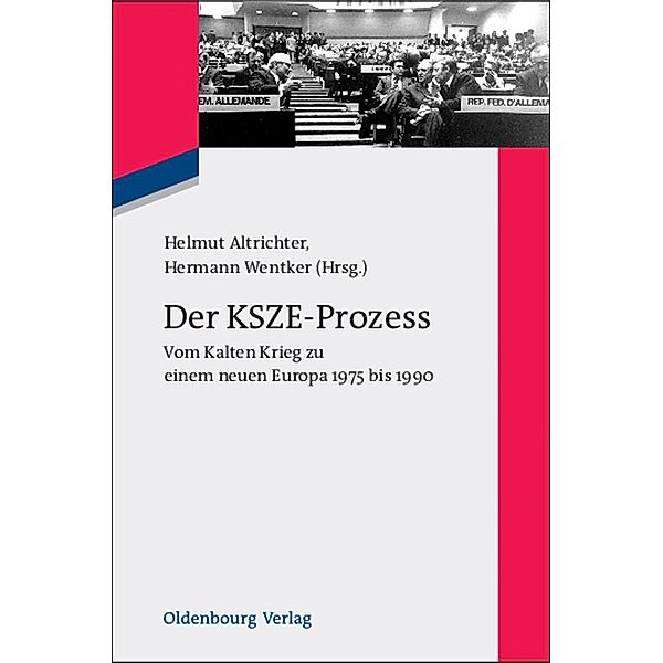 Der KSZE-Prozess / Zeitgeschichte im Gespräch Bd.11