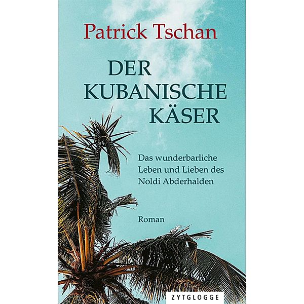 Der kubanische Käser, Patrick Tschan