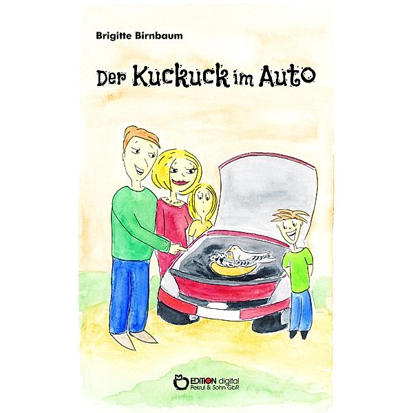 Der Kuckuck im Auto, Brigitte Birnbaum