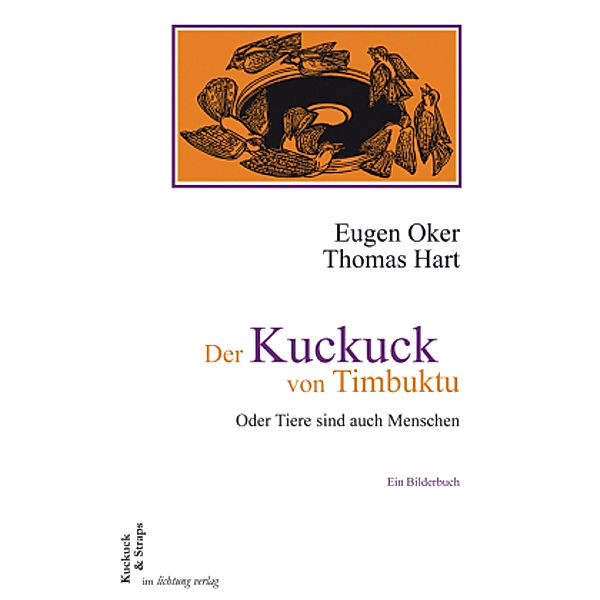 Der Kuckuck von Timbuktu, Eugen Oker