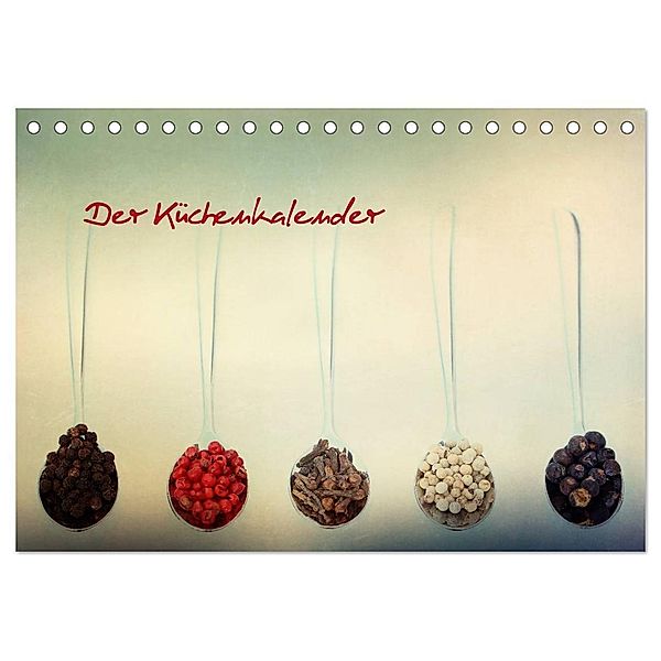 Der Küchenkalender (Tischkalender 2024 DIN A5 quer), CALVENDO Monatskalender, Heike Hultsch