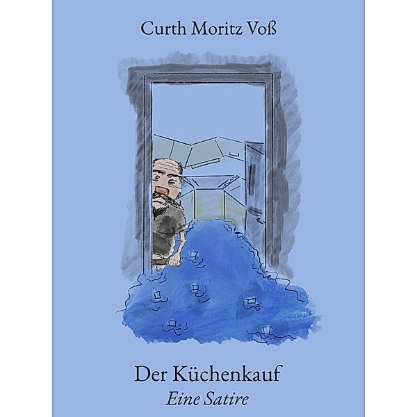Der Küchenkauf, Curth Moritz Voss