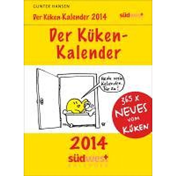 Der Küken-Kalender, Abreißkalender 2014, Gunter Hansen