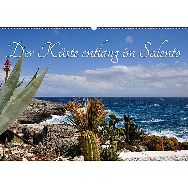 Der Küste entlang im Salento (Wandkalender 2023 DIN A2 quer), Rosina Schneider