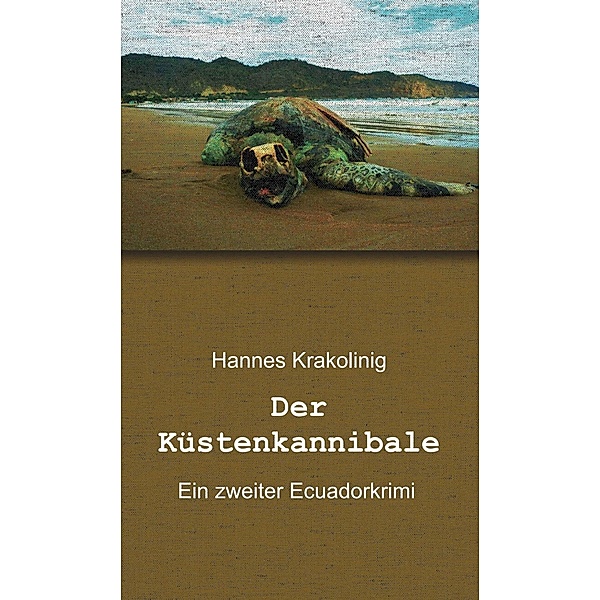 Der Küstenkannibale, Hannes Krakolinig