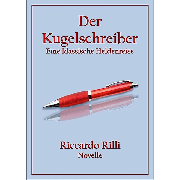 Der Kugelschreiber, Riccardo Rilli