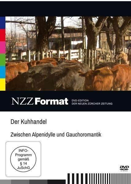 Image of Der Kuhhandel - Zwischen Alpenidylle Und Gauchorom