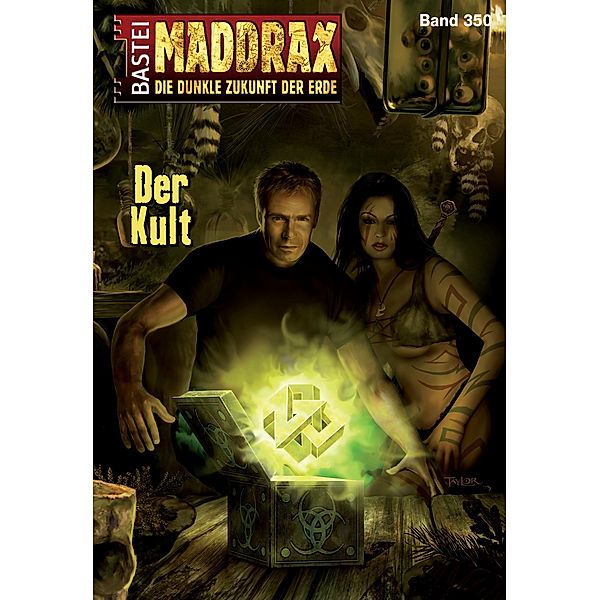 Der Kult / Maddrax Bd.350, Jo Zybell