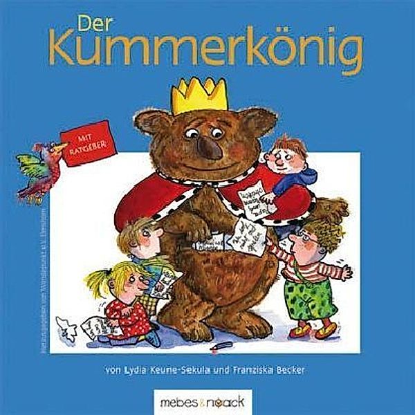 Der Kummerkönig, Lydia Keune-Sekula, Franziska Becker