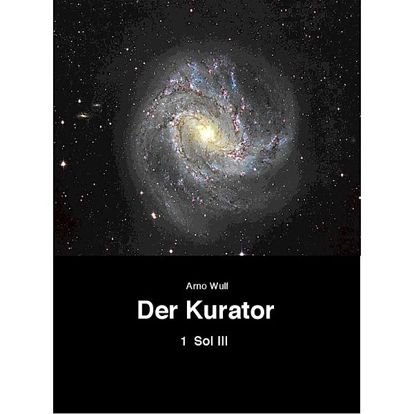 Der Kurator Band 1, Arno Wulf