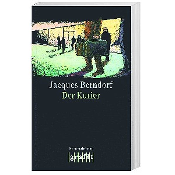 Der Kurier, Jacques Berndorf