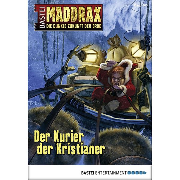 Der Kurier der Kristianer / Maddrax Bd.363, Ronald M. Hahn