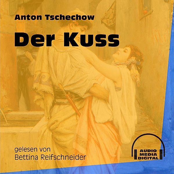 Der Kuss, Anton Tschechow