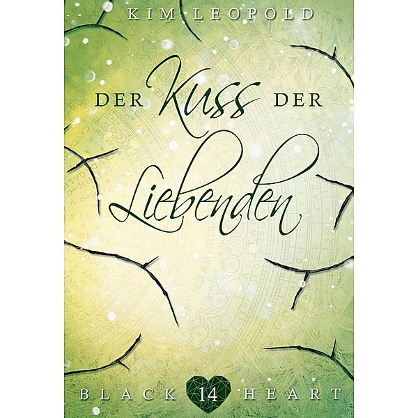 Der Kuss der Liebenden / Black Heart Bd.14, Kim Leopold