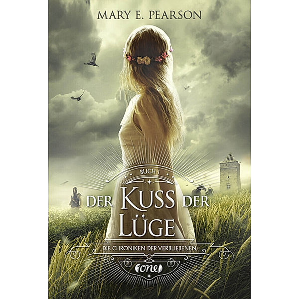 Der Kuss der Lüge / Die Chroniken der Verbliebenen Bd.1, Mary E. Pearson