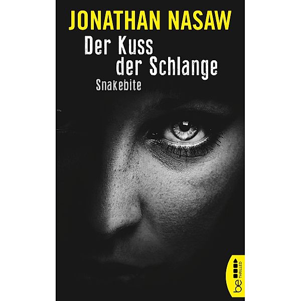 Der Kuss der Schlange, Jonathan Nasaw