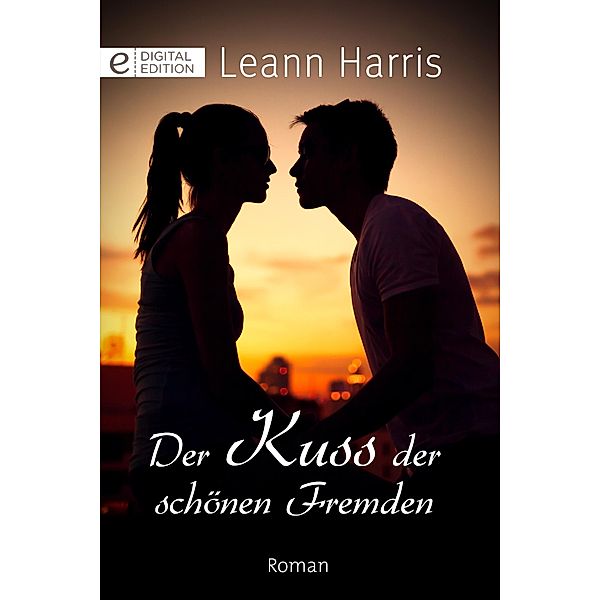 Der Kuss der schönen Fremden, Leann Harris