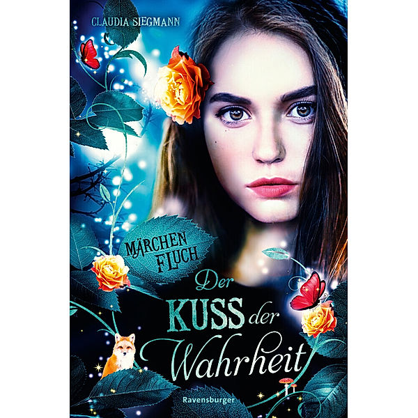 Der Kuss der Wahrheit / Märchenfluch Bd.3, Claudia Siegmann