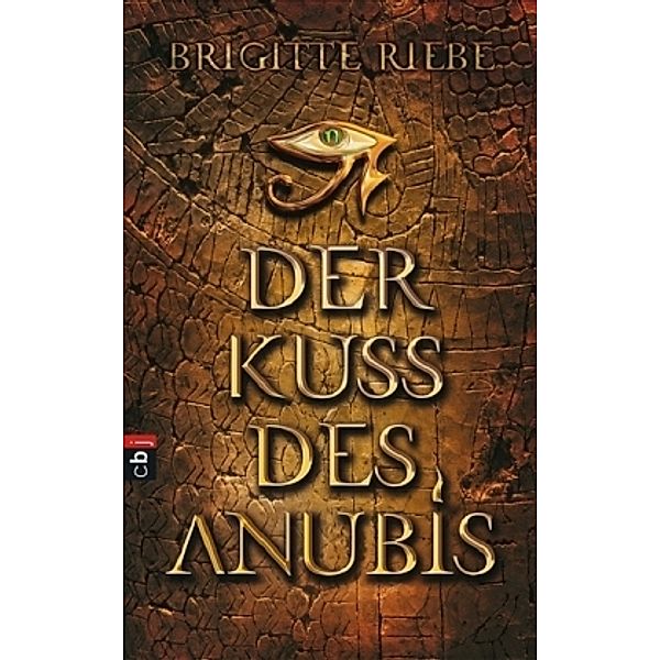 Der Kuss des Anubis, Brigitte Riebe