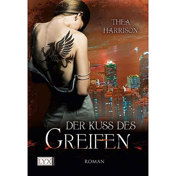 Der Kuss des Greifen / Elder Races Bd.3, Thea Harrison