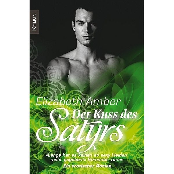 Der Kuss des Satyrs / Satyr Bd.1, Elizabeth Amber