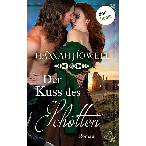 Der Kuss des Schotten, Hannah Howell