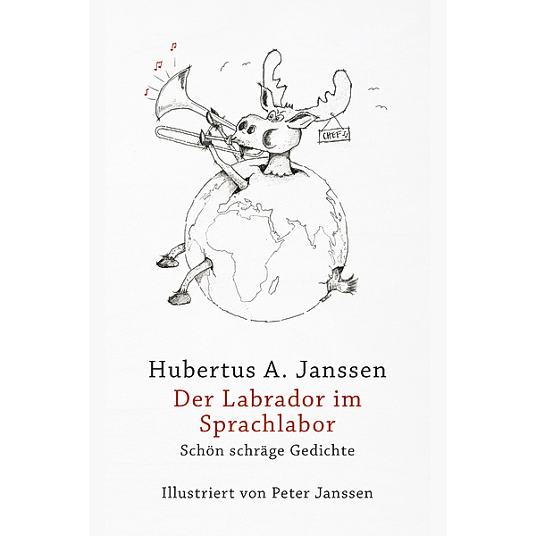 Der Labrador im Sprachlabor, Hubertus A. Janssen