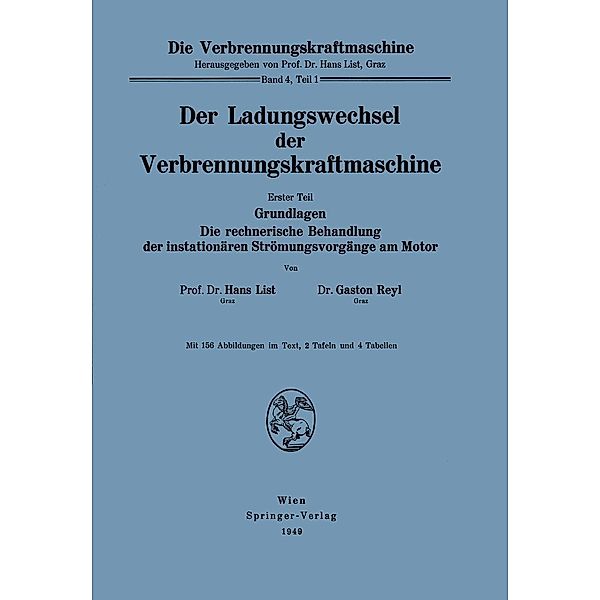 Der Ladungswechsel der Verbrennungskraftmaschine / Die Verbrennungskraftmaschine Bd.4 / 1, Hans List, Gaston Reyl