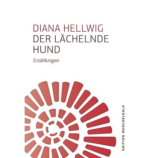 Der lächelnde Hund, Diana Hellwig