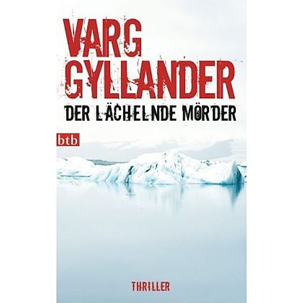 Der lächelnde Mörder / Ulf Holtz Bd.1, Varg Gyllander