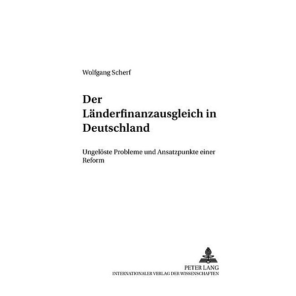 Der Länderfinanzausgleich in Deutschland, Wolfgang Scherf