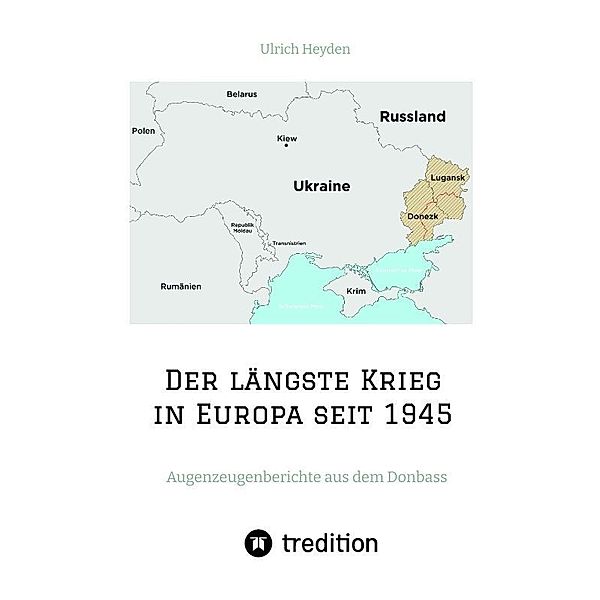 Der längste Krieg in Europa seit 1945, Ulrich Heyden