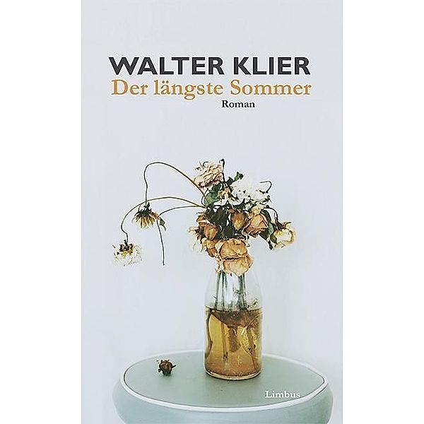 Der längste Sommer, Walter Klier