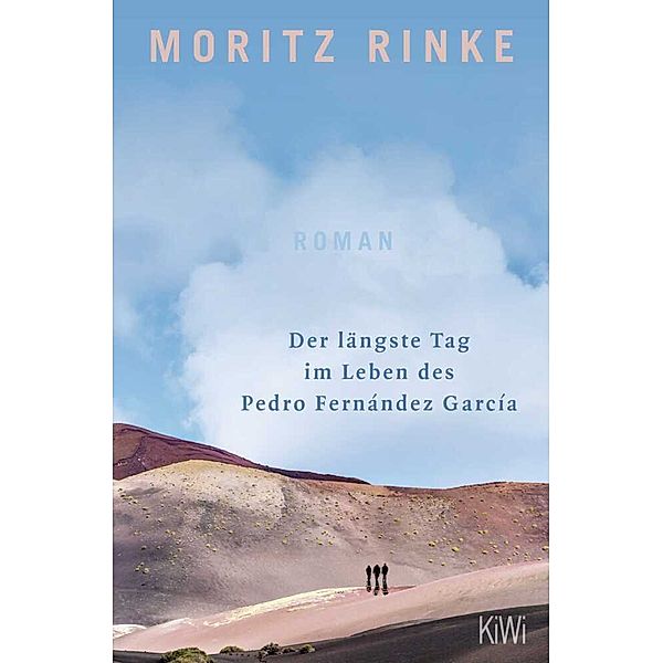 Der längste Tag im Leben des Pedro Fernández García, Moritz Rinke
