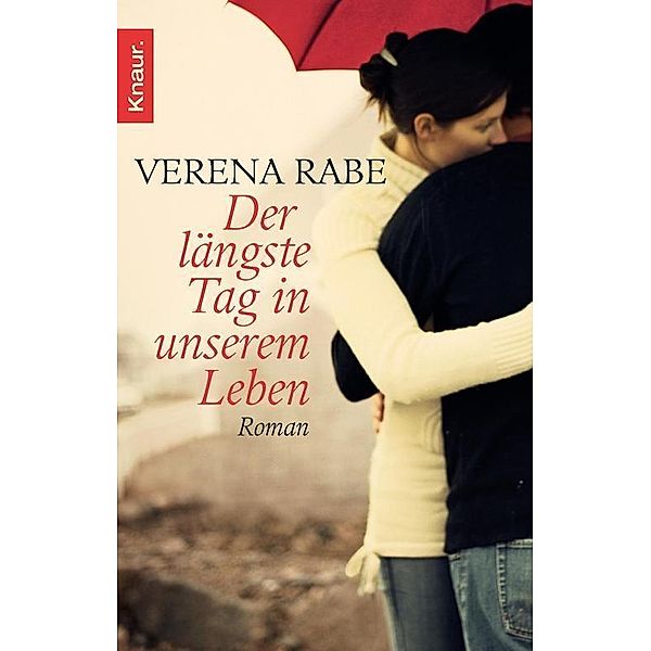 Der längste Tag in unserem Leben, Verena Rabe