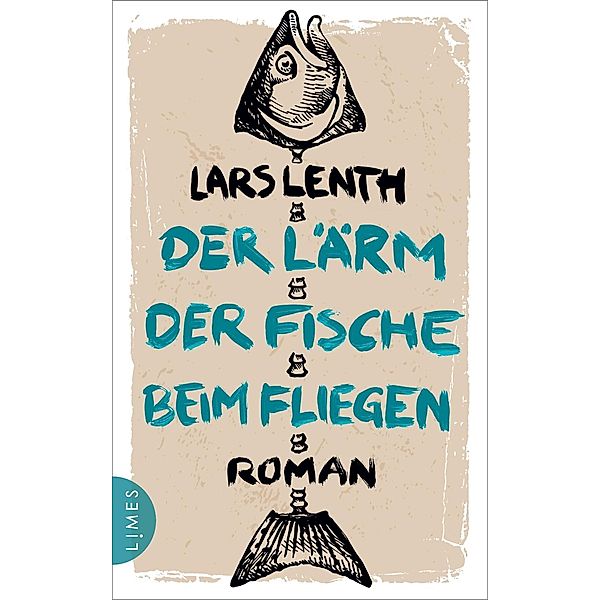 Der Lärm der Fische beim Fliegen / Leo Vangen Bd.1, Lars Lenth