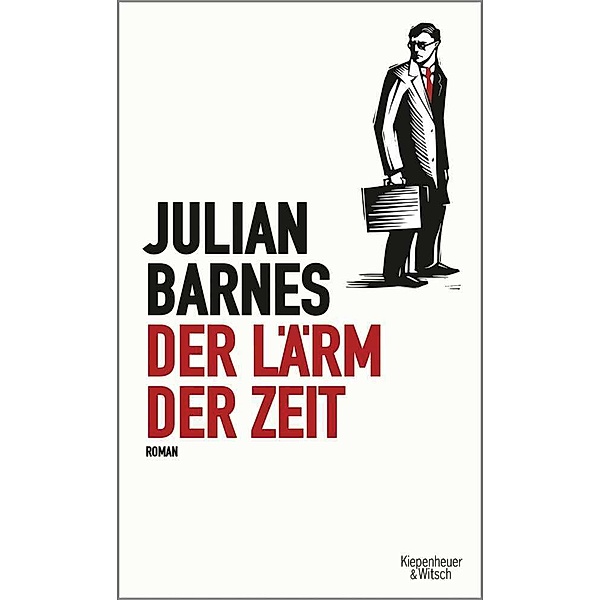 Der Lärm der Zeit, Julian Barnes