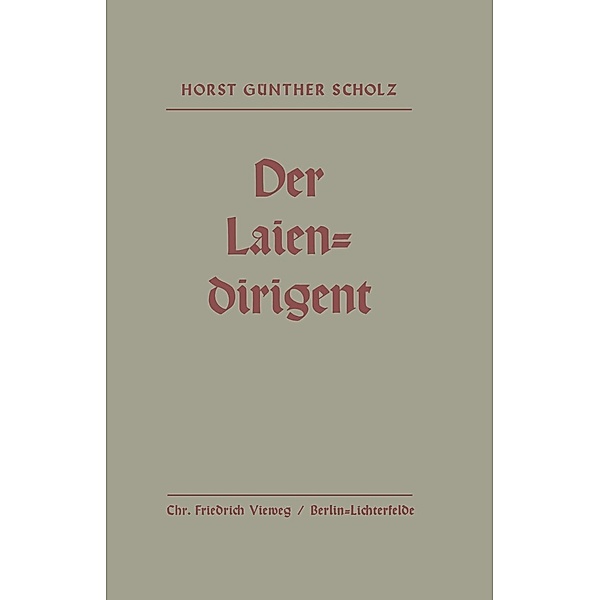 Der Laiendirigent, Horst-Günther Scholz
