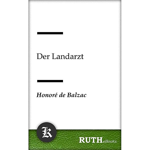 Der Landarzt, HONORè DE BALZAC