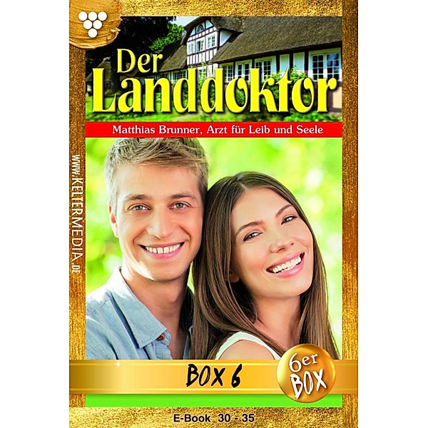 Der Landdoktor Jubiläumsbox 6 - Arztroman / Der Landdoktor Box Bd.6, Christine von Bergen