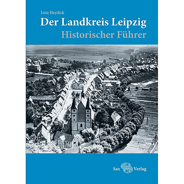 Der Landkreis Leipzig, Lutz Heydick