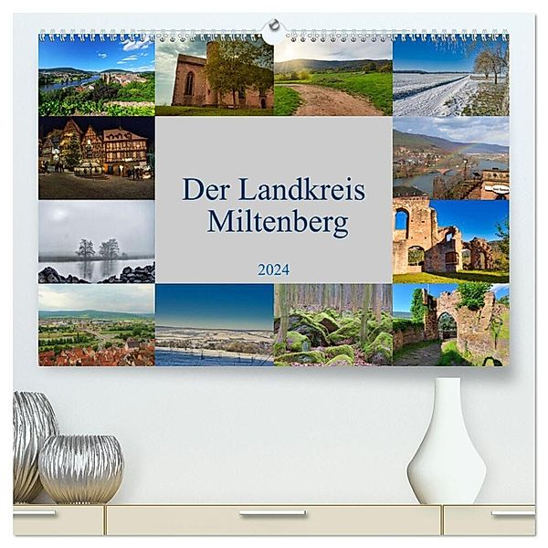 Der Landkreis Miltenberg (hochwertiger Premium Wandkalender 2024 DIN A2 quer), Kunstdruck in Hochglanz, Jessica Meisenzahl