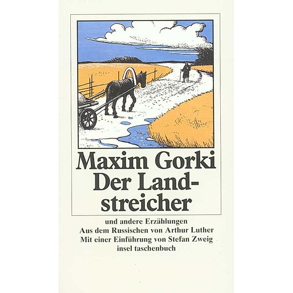 Der Landstreicher und andere Erzählungen, Maxim Gorki