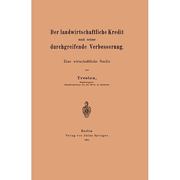 Der landwirtschaftliche Kredit und seine durchgreifende Verbesserung, Na Trosien