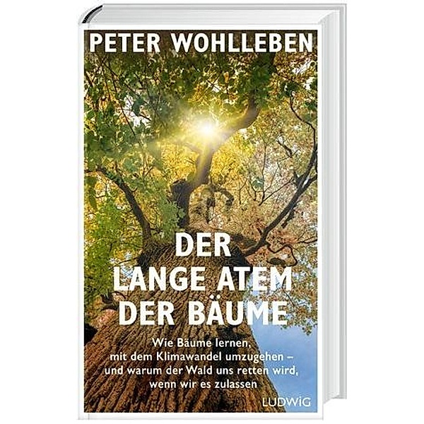 Der lange Atem der Bäume, Peter Wohlleben
